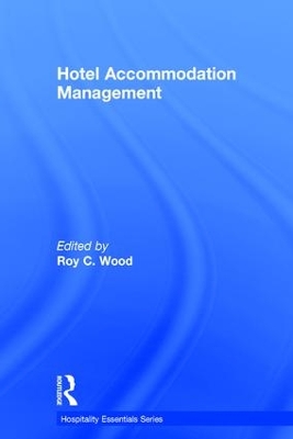 Hotel Accommodation Management by Roy C. Wood