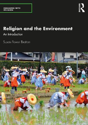 Religion and the Environment: An Introduction by Susan Power Bratton