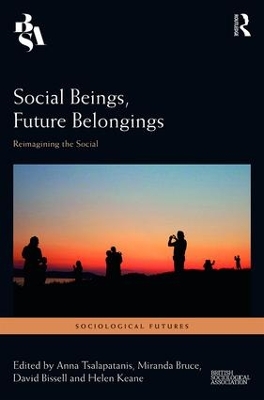 Social Beings, Future Belongings by Anna Tsalapatanis