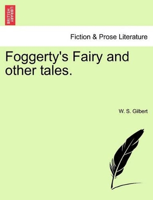 Foggerty's Fairy and Other Tales. book