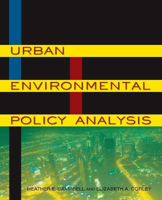 Urban Environmental Policy Analysis by Heather E. Campbell