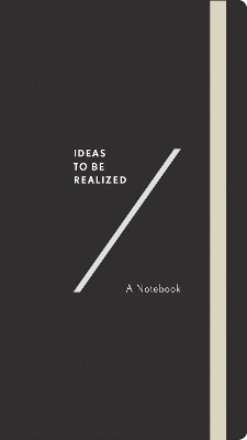 Ideas To Be Realized: A Notebook book