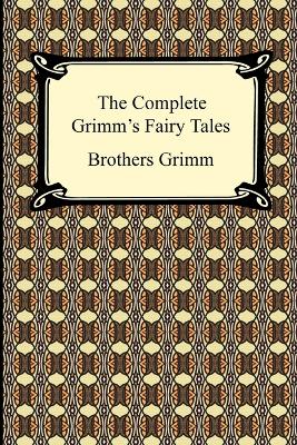 Complete Grimm's Fairy Tales book
