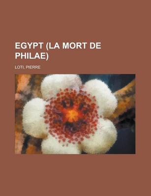 Egypt (La Mort de Philae) book
