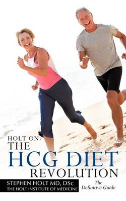 Holt on the Hcg Diet Revolution book
