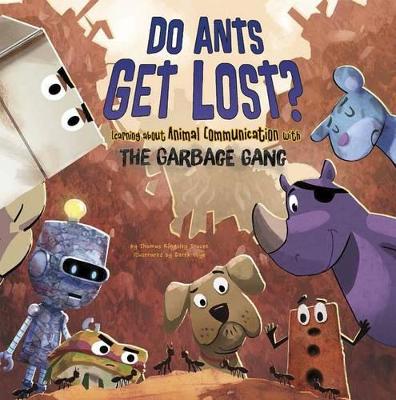 Do Ants Get Lost? by Thomas Kingsley Troupe