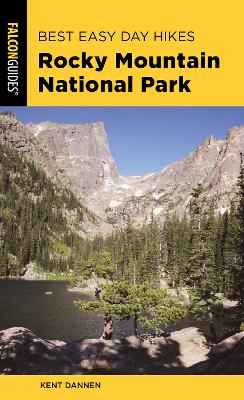 Best Easy Day Hikes Rocky Mountain National Park by Kent Dannen