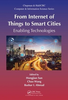 From Internet of Things to Smart Cities by Hongjian Sun