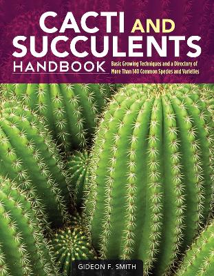 Cacti and Succulents Handbook book