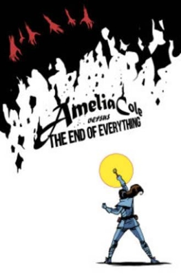 Amelia Cole Versus The End Of Everything book