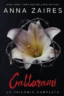 Catturami: La Trilogia Completa book