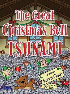 The Great Christmas Bell Tsunami book