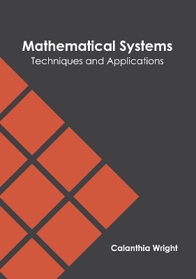 Mathematical Systems: Techniques and Applications book