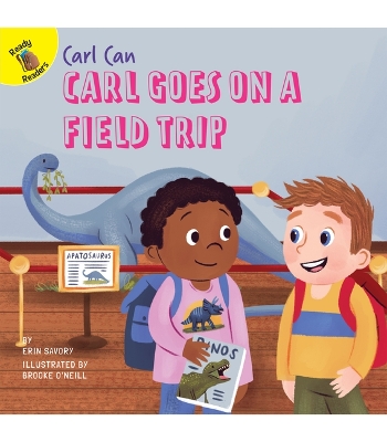 Carl Goes on a Field Trip by Erin Savory