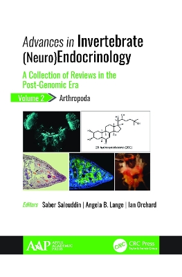 Advances in Invertebrate (Neuro)Endocrinology: A Collection of Reviews in the Post-Genomic Era, Volume 2: Arthropoda book