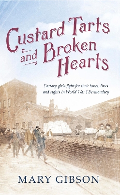 Custard Tarts and Broken Hearts by Mary Gibson