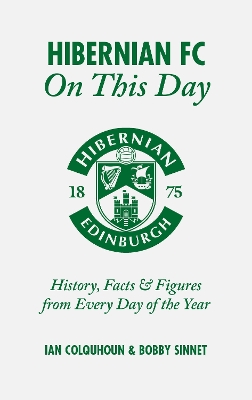 Hibernian FC On This Day book