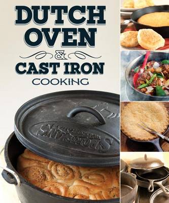 Dutch Oven and Cast Iron Cooking book