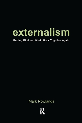 Externalism by Mark Rowlands