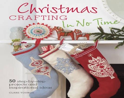 Christmas Crafting In No Time book