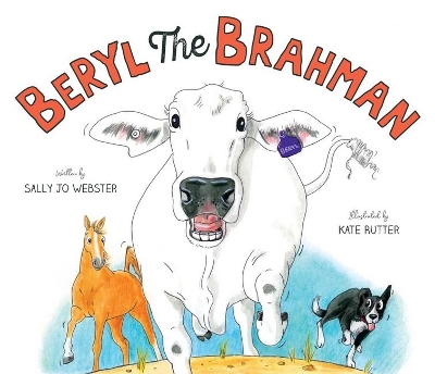 Beryl The Brahman by Sally Jo Webster