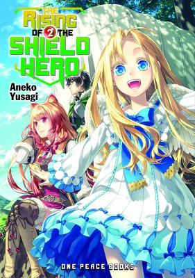 The Rising Of The Shield Hero Volume 02: Light Novel book