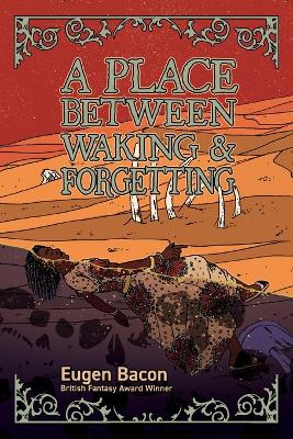 A Place Between Waking and Forgetting book