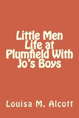 Little Men Life at Plumfield with Jo's Boys book