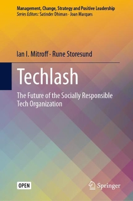 Techlash: The Future of the Socially Responsible Tech Organization book