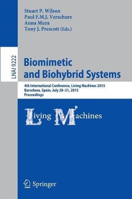 Biomimetic and Biohybrid Systems by Tony J. Prescott