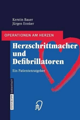 Herzschrittmacher und Defibrillatoren: Ein Patientenratgeber book