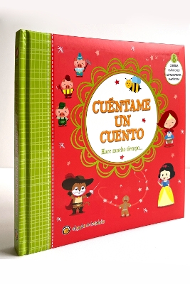 Cuéntame un cuento. Hace mucho tiempo / Tell Me a Story: A Long Time Ago book