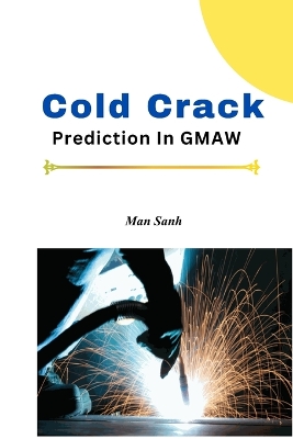 Cold Crack Prediction In GMAW book