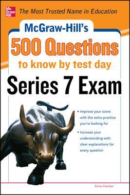 McGraw-Hill's 500 Series 7 Exam Questions to Know by Test Day book