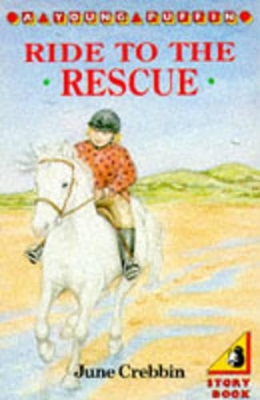 Ride to the Rescue by June Crebbin