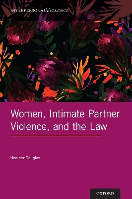 Women, Intimate Partner Violence, and the Law book