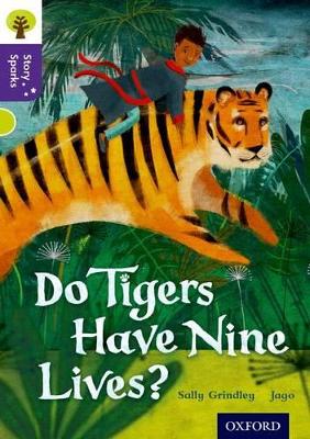 Oxford Reading Tree Story Sparks: Oxford Level 11: Do Tigers Have Nine Lives? book