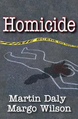Homicide by Martin Daly