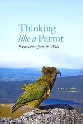 Thinking Like a Parrot: Perspectives from the Wild book