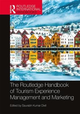 The Routledge Handbook of Tourism Experience Management and Marketing book