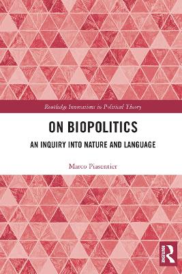 On Biopolitics: An Inquiry into Nature and Language book