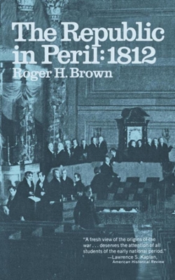 Republic in Peril: 1812 book