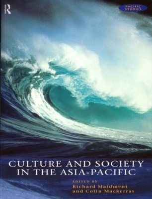 Culture and Society in the Asia-Pacific by Colin Mackerras