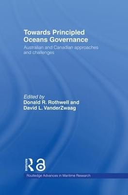 Towards Principled Oceans Governance by Donald R. Rothwell