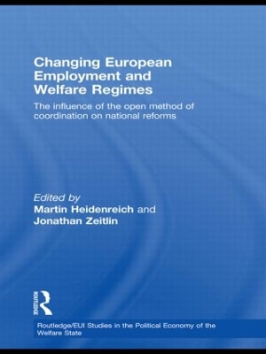 Changing European Employment and Welfare Regimes by Martin Heidenreich