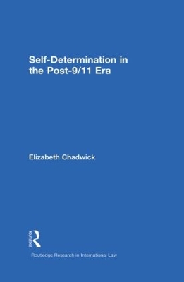 Self-Determination in the Post-9/11 Era by Elizabeth Chadwick
