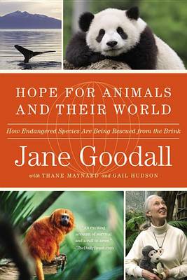 Hope for Animals and Their World by Jane Goodall