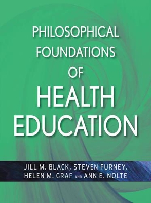 Philosophical Foundations of Health Education book
