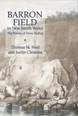 Barron Field in New South Wales: The Poetics of Terra Nullius book