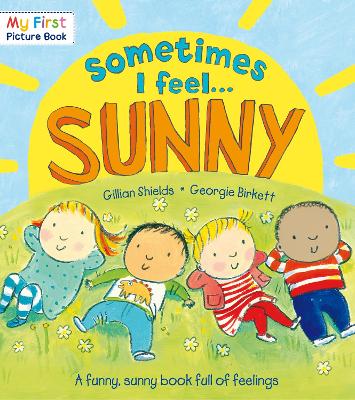 Sometimes I Feel Sunny book